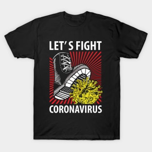 LET’S FIGHT CORONAVIRUS T-Shirt